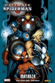 ULTIMATE SPIDERMAN INTEGRAL 07. MATANZA